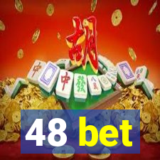 48 bet